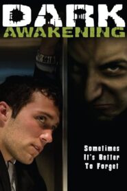 Dark Awakening 2006 on netflix
