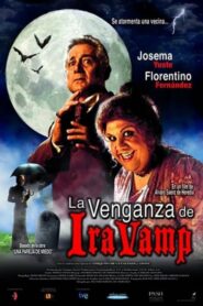 La venganza de Ira Vamp 2010 on netflix