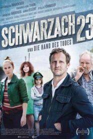 Schwarzach 23 – Und die Hand des Todes 2015 on netflix