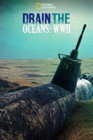 Drain The Ocean: WWII 2016 on netflix
