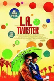 L.A. Twister 2004 on netflix