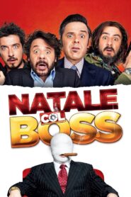 Natale col boss 2015 on netflix