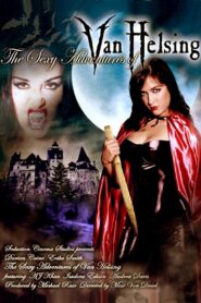 The Sexy Adventures of Van Helsing 2004 on netflix