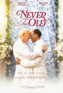 Never Too Old 2024 on netflix