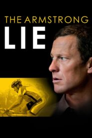 The Armstrong Lie 2013 on netflix