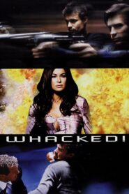 Whacked! 2002 on netflix