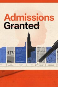 Admissions Granted 2024 on netflix
