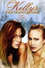 Kelly’s First Nudist Retreat 2003 on netflix