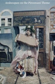 Arabesques on the Pirosmani Theme 1985 on netflix