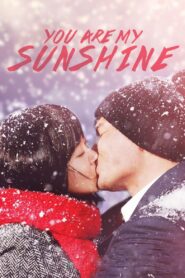 You Are My Sunshine 2005 on netflix