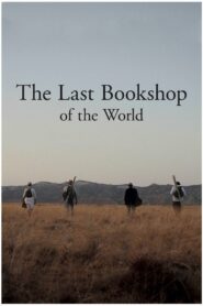 The Last Bookshop of The World 2017 on netflix