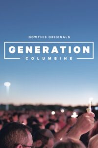 Generation Columbine 2019 on netflix