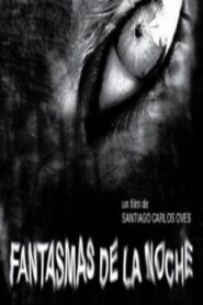 Fantasmas de la noche 2009 on netflix