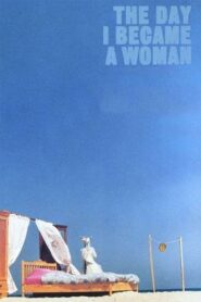 The Day I Became a Woman 2000 on netflix