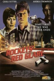 Rockets’ Red Glare 2002 on netflix
