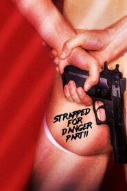 Strapped for Danger II: Undercover Vice 2020 on netflix