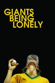 Giants Being Lonely 2019 on netflix