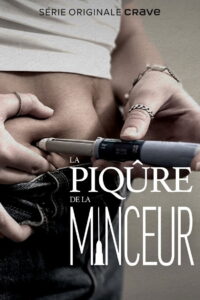 La piqûre de la minceur 2024 on netflix