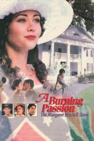 A Burning Passion: The Margaret Mitchell Story 1994 on netflix