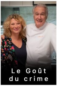 Le Goût du crime 2023 on netflix