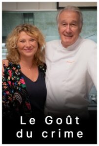 Le Goût du crime 2023 on netflix