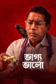 Bhaggo Bhalo 2024 on netflix