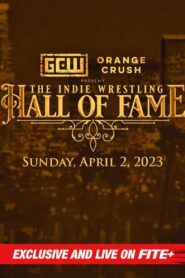 GCW The Indie Wrestling Hall of Fame 2023 on netflix