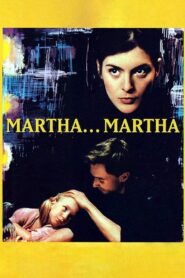 Martha… Martha 2001 on netflix