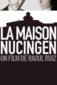 Nucingen House 2009 on netflix