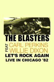 The Blasters: Let’s Rock Again – Live in Chicago 1982 on netflix