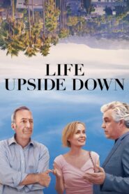 Life Upside Down 2023 on netflix