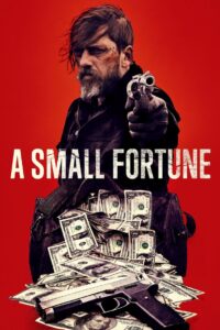 A Small Fortune 2021 on netflix