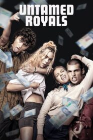 Untamed Royals 2024 on netflix