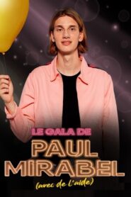 Le gala de Paul Mirabel (avec de l’aide) 2021 on netflix