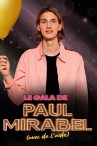 Le gala de Paul Mirabel (avec de l’aide) 2021 on netflix