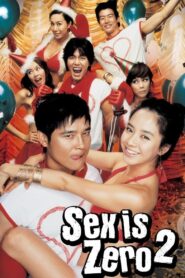 Sex Is Zero 2 2007 on netflix