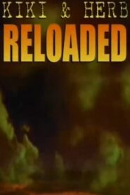 Kiki and Herb Reloaded 2005 on netflix