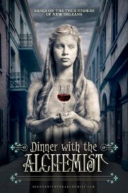 Dinner with the Alchemist 2016 on netflix
