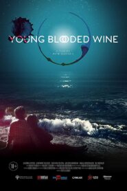 Young Blooded Wine 2020 on netflix