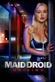 Maid Droid Origins 2024 on netflix