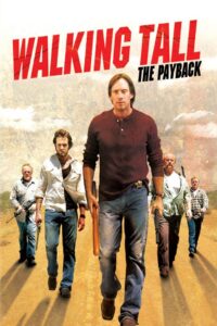 Walking Tall: The Payback 2007 on netflix