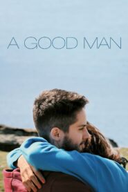 A Good Man 2021 on netflix