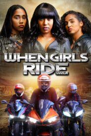 When Girls Ride 2023 on netflix