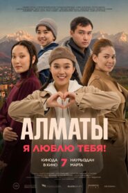 Almaty, I Love You! 2024 on netflix