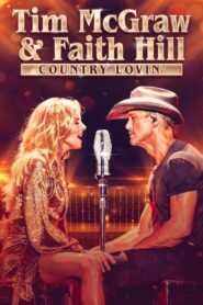 Tim McGraw and Faith Hill: Country Lovin’ 2023 on netflix