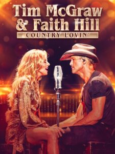 Tim McGraw and Faith Hill: Country Lovin’ 2023 on netflix