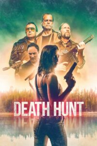 Death Hunt 2022 on netflix
