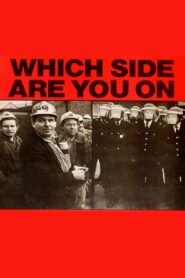 Which Side Are You On? 1985 on netflix