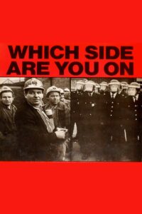Which Side Are You On? 1985 on netflix