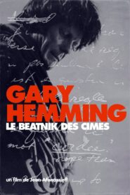 Gary Hemming, le beatnik des cimes 1996 on netflix